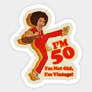 Retro I'm 50 - I'm Not Old, I'm Vintage Sticker